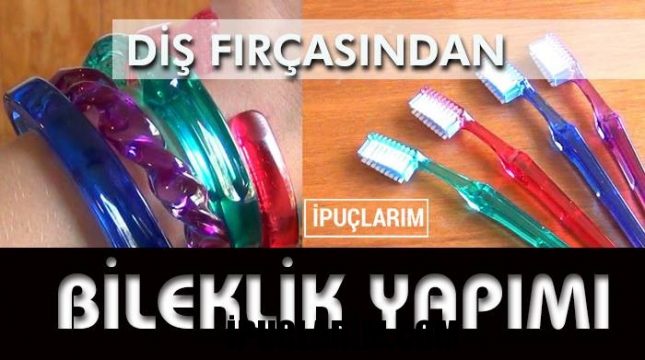 dis fircasindan bileklik yapimi